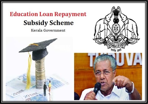 Kerala State Government Education Loan Repayment or Subsidy Scheme